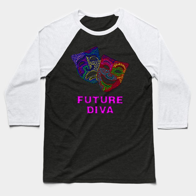 Future Diva - Comedy and Tragedy Masks Baseball T-Shirt by NightserFineArts